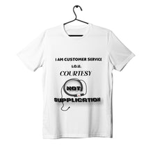 Load image into Gallery viewer, I AM CUSTOMER SERVICE  Pima Cotton Jersey Short Sleeve Tshirt